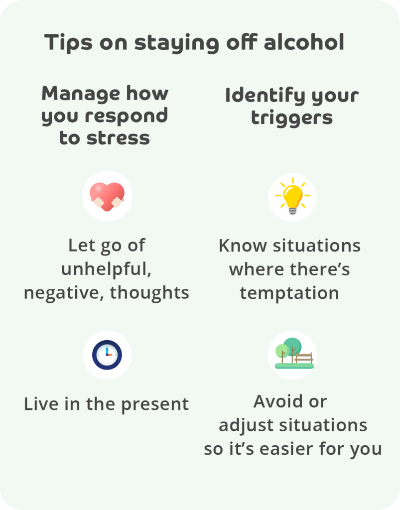 Tips for staying off alcohol infographic including Manage how you respond to stress and indentify your triggers.